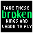 Two side-by-side pixel art frames with black backgrounds displaying the text "TAKE THESE broken HINGS AND LEARN TO FLY" where "broken" is green in left frame and yellow in right frame, both using blocky white and colored pixels.