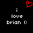 Red heart symbol above white text reading 'i love brian :' on black background