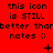 Red background with repeated text and symbols changing across frames; text reads 'this icon is STILL better than notes :(' with varying symbols below each text block.