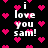 Black background with scattered pink pixelated hearts and repeated white text 'i love you sam!' in a blocky font.