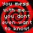 Red and black spiral background with white pixelated text reading "you mess with me... you dont even want to know!" in four identical quadrants.