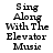 Static image of text "Sing Along With The Elevator Music" with green highlight boxes over different words in three