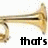 Animated sequence showing a golden trumpet with text changing from 'that's' to 'me' and then to '(='.