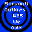 Four identical blue circular icons with black concentric rings, white text reading "Fiorvanti Outlaws #25 We OWN" arranged in a on solid blue background