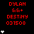 Red text on black background with white star icons, displaying 'DYLAN &amp;&amp;+ DESTINY 031508' in three across multiple