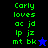 Green text 'Carly loves ac jd lp jz mt bk' on black and blue backgrounds with a star symbol changing from blue to black.