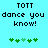 Pixelated text 'TOTT dance you know!' on cyan background with green shamrock symbols below, two identical frames side-by-side.