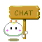 Pixelated white character with black eyes, pink cheek marks, and orange-yellow antennae holds a brown sign reading CHAT against gray background.