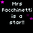 Pixelated text repeatedly states "Mrs Facchinetti is a star!!" with scattered pink and purple stars on black background.