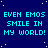 Blue background with white stars and repeated cyan text "EVEN EMOS SMILE IN MY WORLD!" in a pattern
