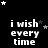 Black background with white text reading 'i wish every time' and scattered stars in various shades of gray.