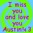 Pixelated text reads "I miss you and love you Austin! <3" over a green and blue spiral background with no visible animation changes.