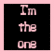 Two static display pixelated text on black backgrounds with pink borders; left reads "I'm the one" and right reads "Who Kicks Ass"