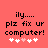 Red background with black pixelated text reading 'ily..... plz fix ur computer!' and five white/pink plus signs below, where the third sign shifts from pink to white between frames.