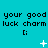 Cyan background with repeated text 'your good luck charm' and ':(' emoticon, featuring animated white pixel symbols that change across frames.