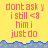 Pixelated yellow background with red text reading "dont ask y i s8ll <8 him i just do" repeated across multiple , blue wave-like border at bottom