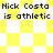 Pixelated yellow and white checkered pattern with repeated text "Nick Costa is athletic" in black block letters.