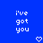 Blue background with white pixelated text 'i've got you' in two vertical and two pixelated heart symbols below the text