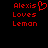 Red pixelated text on black background reads "Alexis Loves Leman" with a red heart symbol replacing the 'i' in Alexis.