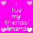 Pixelated pink background with white text reading "I luv my friends! Amanda" surrounded by heart symbols in varying shades of pink and white.