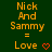 Green background with repeated orange text 'Nick And Sammy = Love' and red heart symbols in a