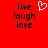 Red background with black text reading 'live laugh love' in three lines, a white pixelated heart symbol above the right side of the text.