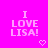 Pixelated text "I LOVE LISA!" in white on bright pink background with two pixel hearts below.