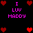 Pixelated icon with pink text 'I LUV MADDY' surrounded by red hearts on black background.