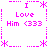 A static pixel art composition with pink text and symbols on a white background, featuring repeated phrases "Love Him <333" surrounded by asterisks and dotted lines.