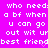 Pixelated text on bright pink background reads 'who need: who need: a bf when u can go out wit ur best friend' with two small heart symbols.