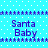 Pixelated blue background with white dots and dark blue border patterns, displaying "Santa Baby" text in two identical vertical pairs.
