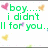 Green pixelated text on white background with scattered heart shapes, reading 'boy.... i didn't ll for you., you tripped me now help me up so u can KISS ME!' with partial text and heart positions changing.