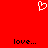 Red background with white pixelated heart symbol at top center and two black 'love...' text elements below.