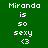 Green background displays 'Miranda is so sexy <3' text with alternating bright green highlight on each word in sequence.