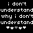 Pixelated text repeats 'i don't understandwhy i don't' with two of four plus signs below, one containing a gray plus sign