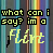 A static image with repeated text and a striped background, featuring the phrase 'what can i say? im a flirt' in pixelated fonts.