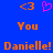 Blue background with orange '<3' symbols, pink heart symbol, and 'You Danielle!' text in pixelated font.