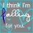 A gray background with light blue heart outlines and white text reading "I think I'm falling for you." The word "falling" has a dark blue underline that shifts position across frames.