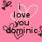 Pixelated pink background with black text reading "i love you dominie" and white heart outlines surrounding the text.