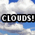 Static image of white clouds against a blue sky with bold black text reading "CLOUDS!" in the center.