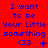A 3x3 contact sheet of a red animated icon showing blue text "I want to be Your Little something" with variations in the emoticon symbol across frames.
