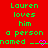 Red background with green text repeating 'Lauren loves him a person named __' and pink hearts, with a gray rectangle in the bottom-right corner.