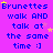 Purple background with blue text reading "Brunettes walk AND talk at the same time :)" and yellow stars scattered throughout.