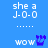 Blue background with white text 'she a J-0-0' and 'wow' repeated, featuring pixelated blue symbols changing between frames.
