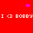 Red background with white text "I <3 BOBBY" repeated twice, pink heart and purple dot clusters at top and center.