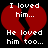 Red broken heart with white pixelated text reading "I loved him... He loved him too..." on black background.
