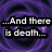 ...And there is death... appears in white pixelated text on a black bar over a purple gradient background.