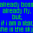 Blue background with green pixelated text repeating 'already boss already boss already fly, already fly, but if i am a star, if i am a star she is the sky she is the sky' in a pattern