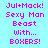 Pixelated text on a light blue background with pink and cyan color blocks, displaying 'Jul+Mack! Sexy Man Beast With... BOXERS!' in a