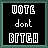 nine identical pixel-art icons with black backgrounds, each displaying three lines of white text: 'VOTE', 'dont', 'BRTCH' in a blocky font, bordered by a teal frame